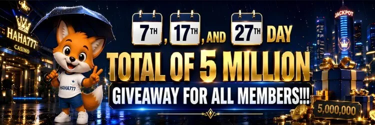 HAHA777 monthly giveaway — total of 5 million for all members