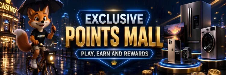 HAHA777 exclusive points mall — play, earn and rewards