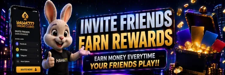 HAHA777 invite friends — earn rewards every time friends play